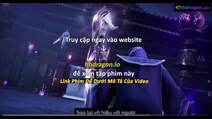 Đan Đạo Chí Tôn Tập 155 Vietsub + Thuyết Minh Tiếng Việt