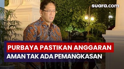 Sinyal Kuat Menkeu Baru, Purbaya Janji Tak Akan Ada Pemotongan Anggaran Saat Ini