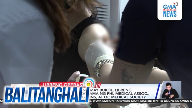 Halos 100 pasyenteng may bukol, libreng naoperahan sa programa ng PHL Medical Assoc., PHL College of Surgeons, at QC Medical Society | Balitanghali