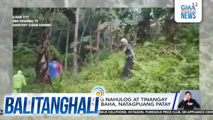 9-anyos na babaeng nahulog at tinangay ng rumaragasang baha, natagpuang patay | Balitanghali