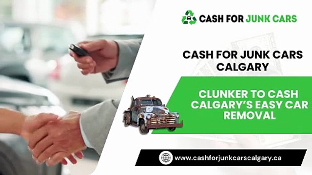 Clear Space, Earn Cash: Calgary Junk Car Removal | Cash For Junk Cars Calgary