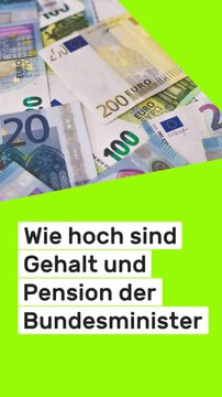 no glomex Wie hoch ist sind Gehalt und Pension der Bundesminister?