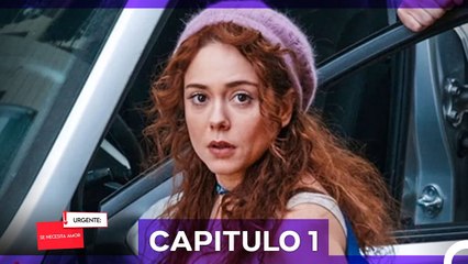 Urgente; Se Necesita Amor Capitulo 1 (Doblado en Español)