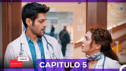 Urgente; Se Necesita Amor Capitulo 5 (Doblado en Español)