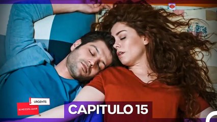 Urgente; Se Necesita Amor Capitulo 15 (Doblado en Español)