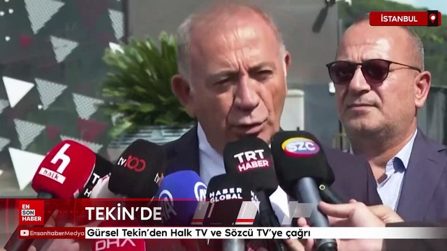 Gürsel Tekin’den Halk TV ve Sözcü TV’ye çağrı