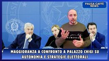 Maggioranza a confronto a Palazzo Chigi su autonomia e strategie elettorali