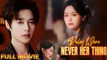 Rules Were Never Her Thing Full Movie