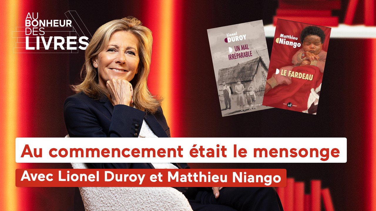 Au bonheur des livres - Au commencement était le mensonge, avec Matthieu Niango et Lionel Duroy