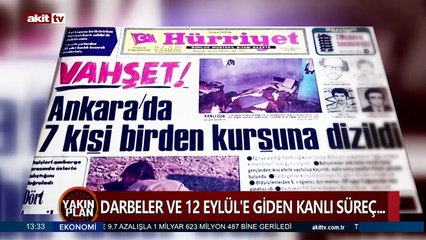 Darbeler ve 12 Eylül'e giden kanlı süreç...