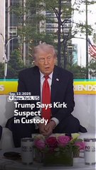 Trump Says Kirk Suspect In Custody