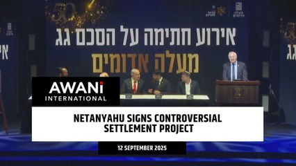 Netanyahu signs controversial settlement project