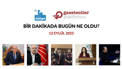 Bir dakikada bugün ne oldu?