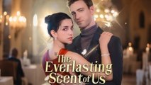 Hot New🔥The Everlasting Scent Of Us (2025)Full