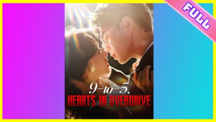 9-to-5 Hearts in Overdrive (2025) - FULL | WEBSITE FREE