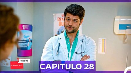 Urgente; Se Necesita Amor Capitulo 28 (Doblado en Español)