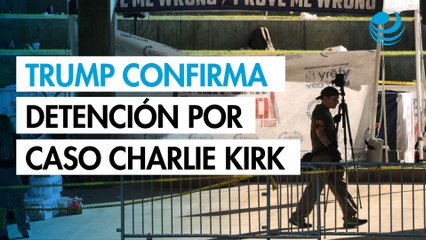 Trump confirma detención de sospechoso vinculado al asesinato del activista conservador Charlie Kirk