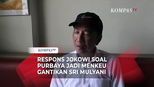 Respons Jokowi soal Purbaya Jadi Menkeu Gantikan Sri Mulyani