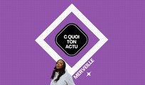 C quoi ton Actu ? Merveille
