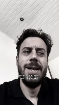 Que celles et ceux qui rêvent en noir et blanc se manifestent ! 🤣