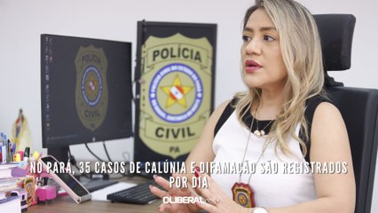 No Pará, 35 casos de calúnia e difamação são registrados por dia