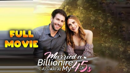 Married A Billionire At My 45S Hd - Best Drama Shortfilms Hot Romance