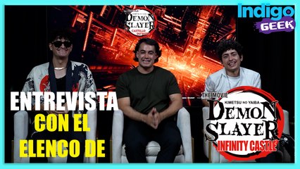 Platicamos con el elenco de voz de Demon Slayer: Kimetsu no Yaiba Infinity Castle | Reporte Indigo