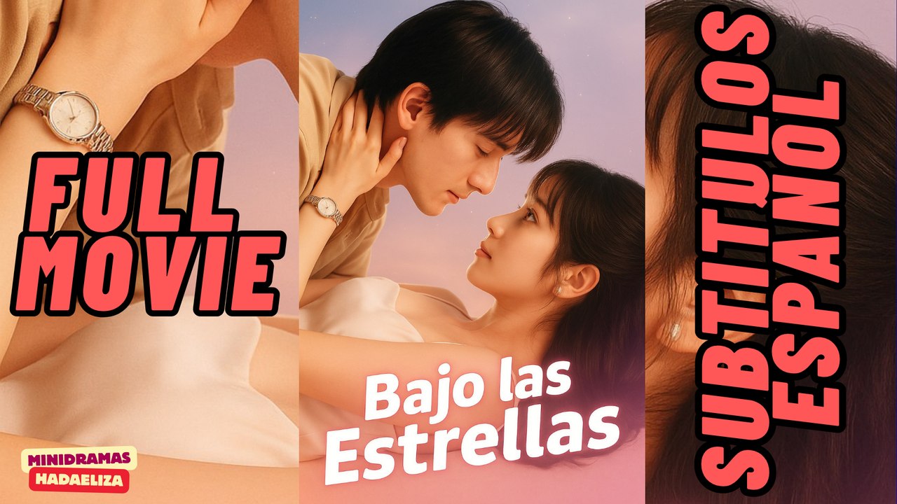 bajo las estrellas - pasion bajo las estrellas [Sub Español]