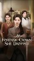 [FULL ENG SUB] the forensic crown she dropped chinese drama