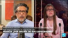 Antonio Saravia: 'La calificación de Fitch es una señal del déficit de la economía francesa'