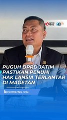 PSTW MAGETAN TAMPUNG 145 LANSIA TERLANTAR, PUGUH DPRD JATIM PASTIKAN HAK LANSIA TERPENUHI
