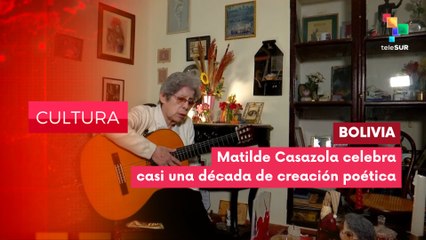 Boliviana Matilde Casazola prepara parte de su trabajo cultural CULTURA EDICIÓN CENTRAL 12-09-2025