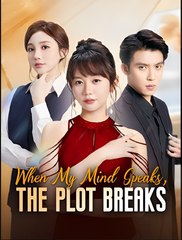 WHEN MY MIND SPEAKS THE PLOT BREAKS- Drama FULL MOVIES ENGLISH SUB