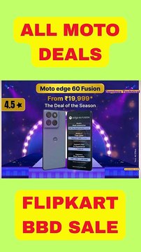 ALL Moto smartphone deals in flipkart BBD sale 2025 #SHORT