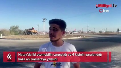 Hatay'da meydana gelen feci kaza kameraya yansıdı