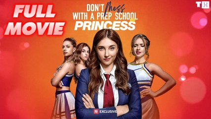 Don't Mess With A Prep School Princess (Reelshort) Full Movie