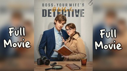 Boss, Your Wife's A Whole Detective