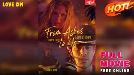 From Ashes To Us - Full HD Movie [English Sub] | Watch Till The End
