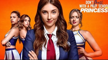 Don't Mess with a Prep School Princess(2025)Hot🔥Full Movie