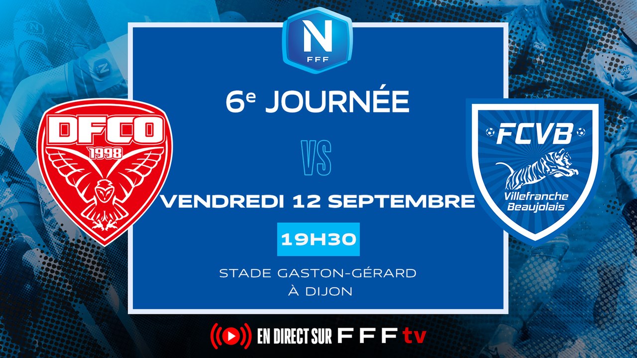 J6 I Dijon FCO - FC Villefranche B. (0-0) I National FFF 2025 2026