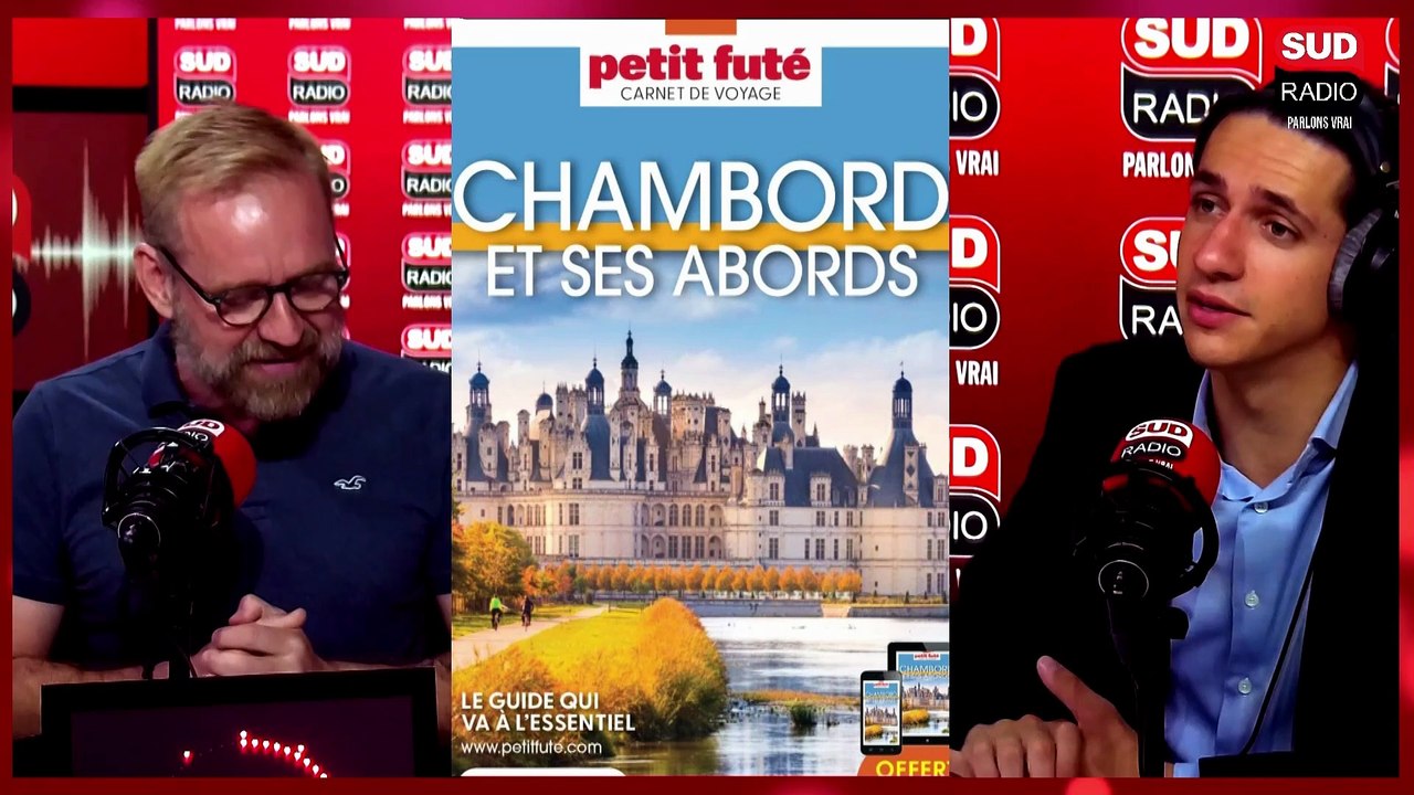 Destination Chambord et ses abords - Sud Radio découverte tourisme