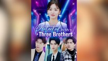 Protected by My Brothers Full Movies