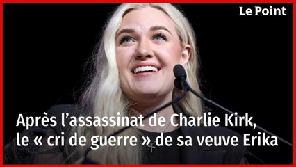 Après l’assassinat de Charlie Kirk, le « cri de guerre » de sa veuve, Erika