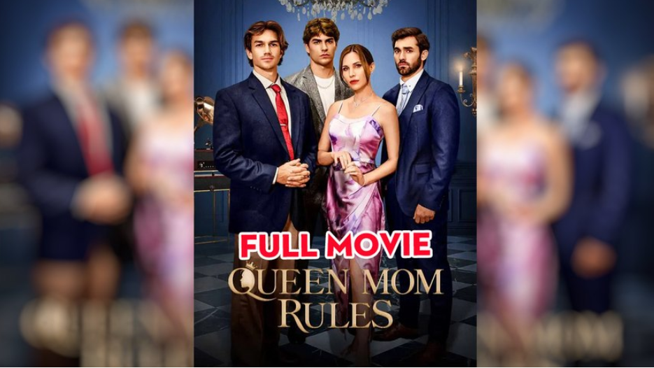 [Hot 2025🔥] Queen Mom Rules #FullMovie_Dramabox