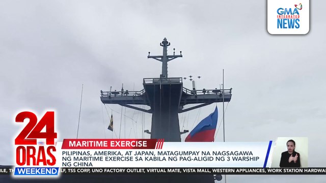 Philippines-US-Japan maritime exercise amid China warships’ presence | 24 Oras Weekend