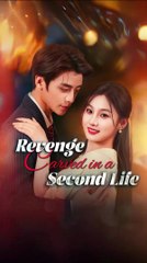 revenge carved in a second life chinese drama