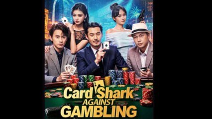 Card Shark Against Gambling - FULL MOVIES ENGLISH SUB