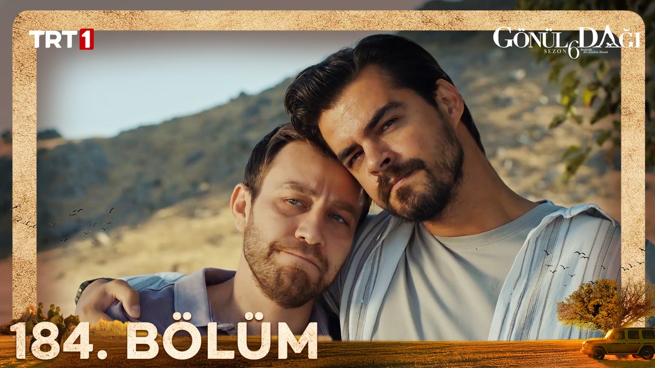 Gönül Dağı 184. Bölüm