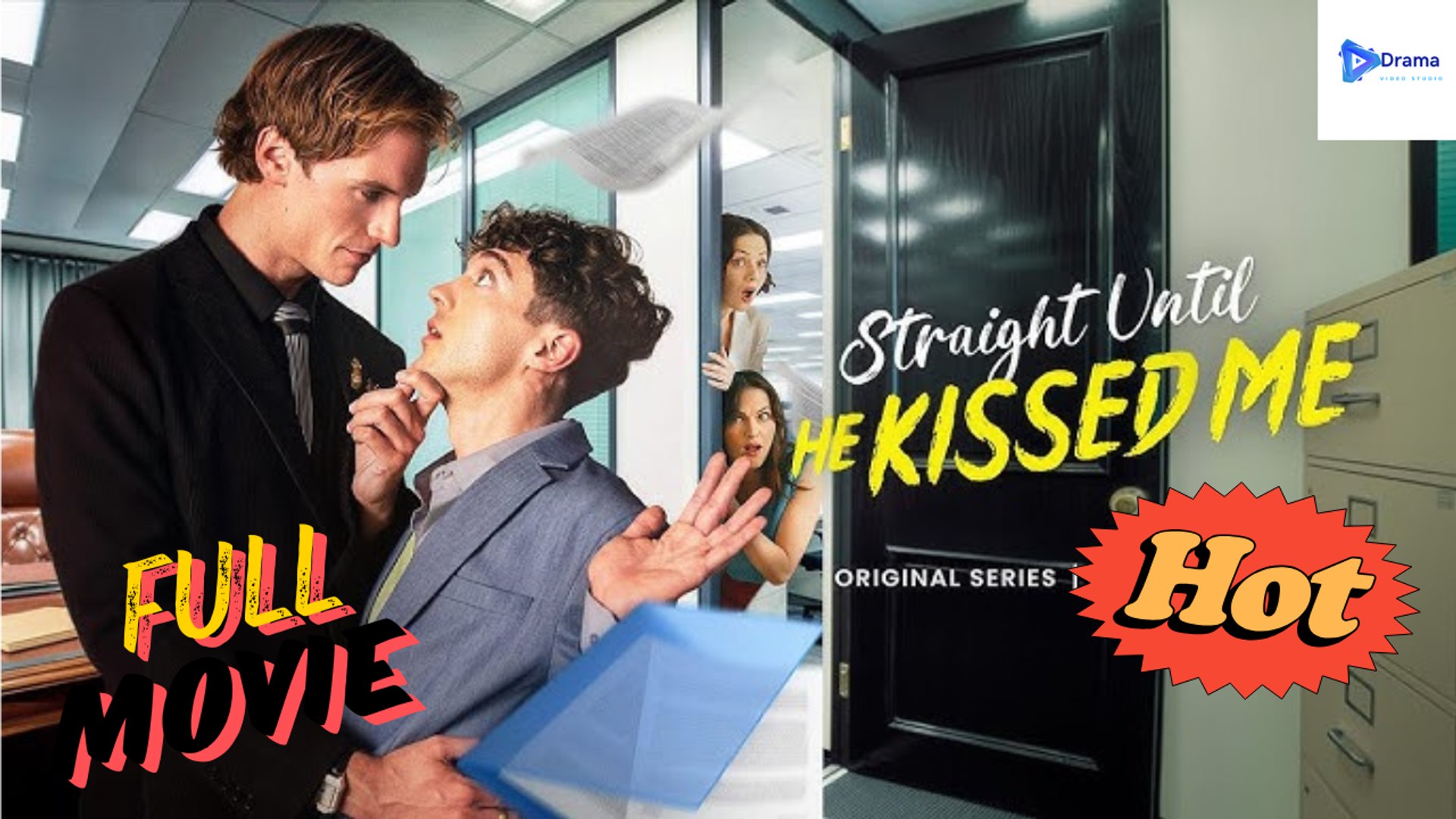 [New Drama] Straight Until He Kissed Me - Full Movie  Drama Video Studio