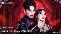 Papá Es El Rey Vampiro en Español